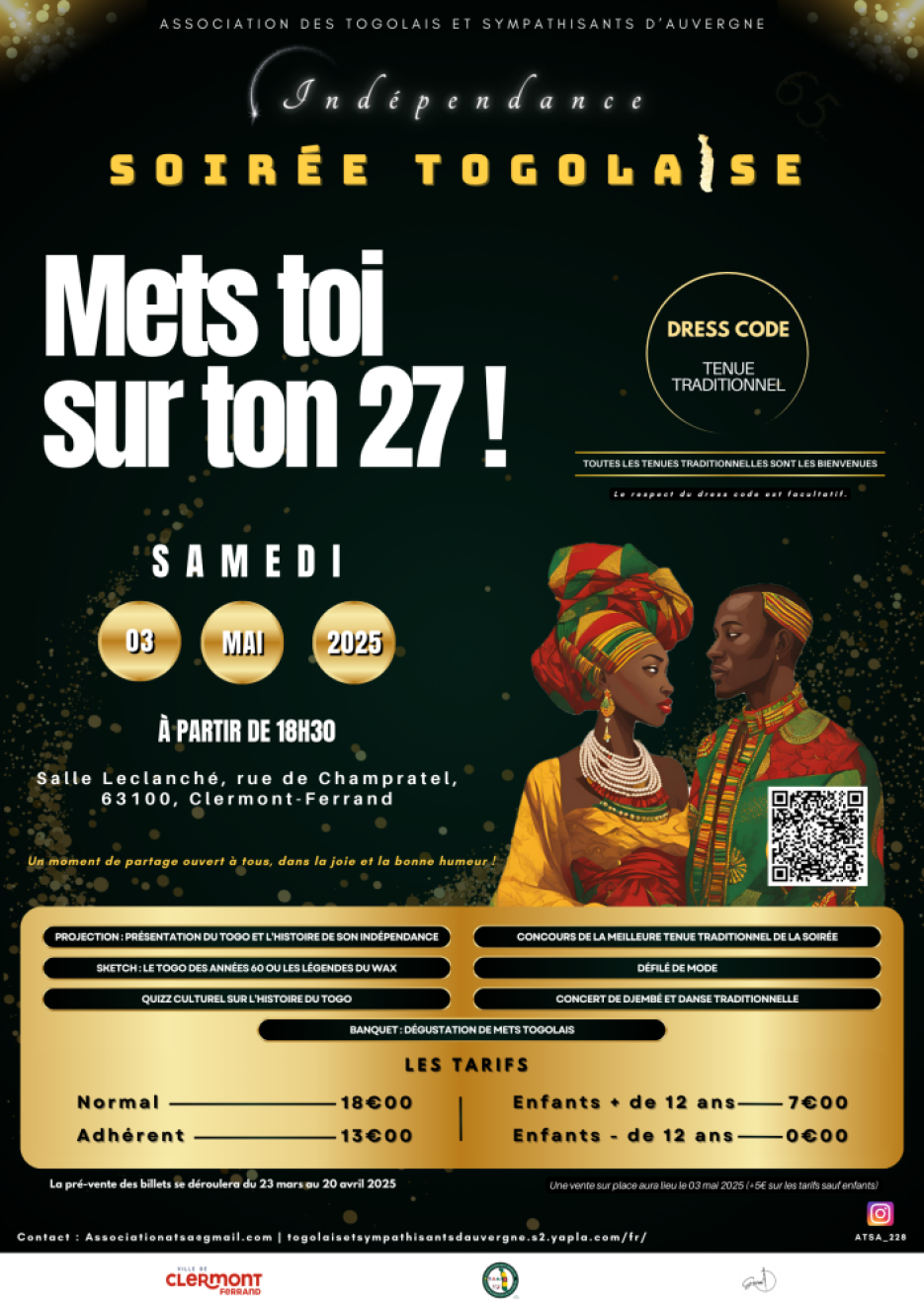 Mets toi sur ton 27 ! Le 3 mai 2025 à la Salle Leclanché à partir de 18h30. Dress code : Tenue traditionnelle (tous types)