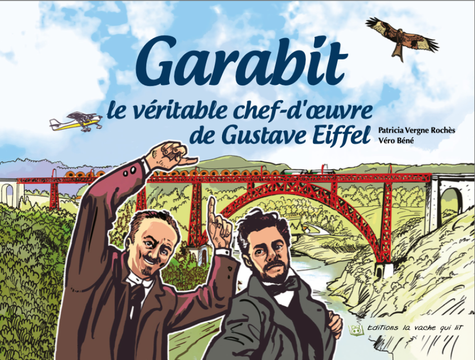 Couverture du livre "Garabit le véritable chef d'oeuvre de Gustave Eiffel